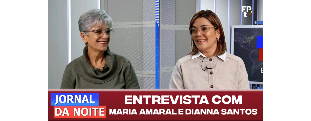 Entrevista com Maria Amaral e Dianna Santos - Set-23-2025